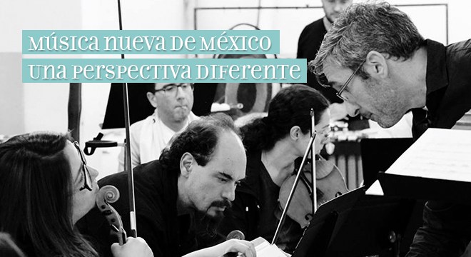 Música Nueva de México, una perspectiva diferente